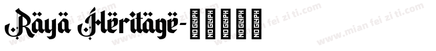 Raya Heritage字体转换